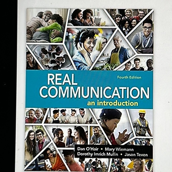 Real Communication an introduction-O’Hair, Wiemann, Mullin & Teven, 4th Ed. - Picture 1 of 3